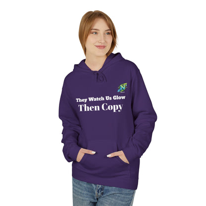 They Watch Us Glow Then Copy Hoodie — NextGen Neon Logo Pullover