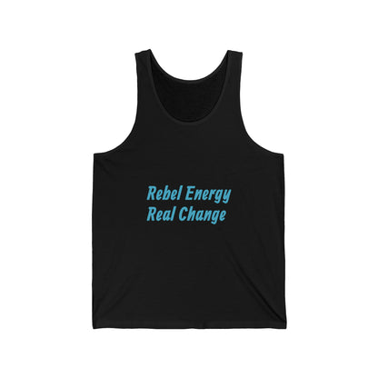 Rebel Energy Real Change Tank Top – Activist Graphic Tank