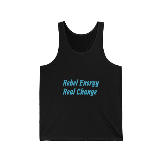 Rebel Energy Real Change Tank Top – Activist Graphic Tank