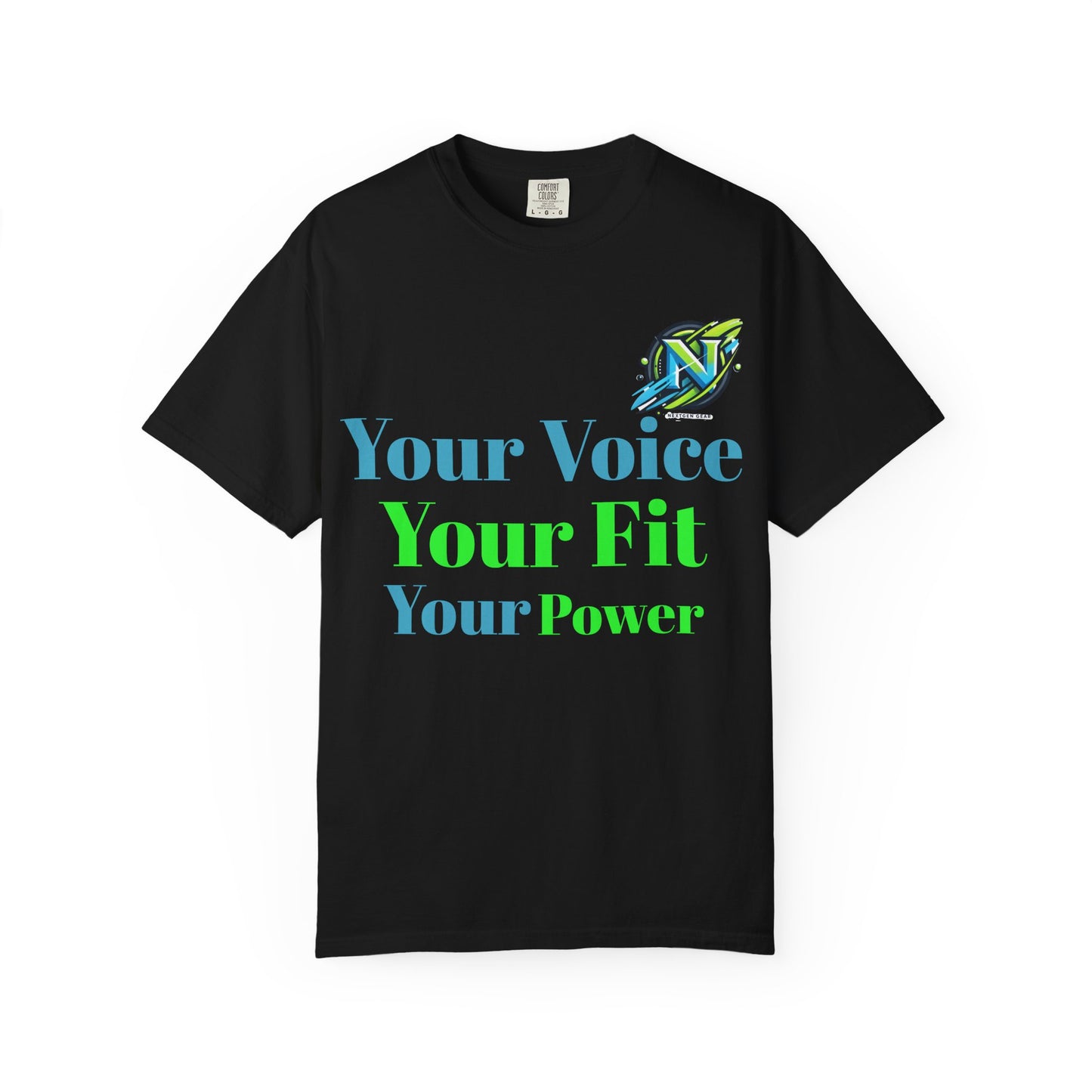 T-Shirt — “Your Voice Your Fit Your Power” Motivational Fitness Tee