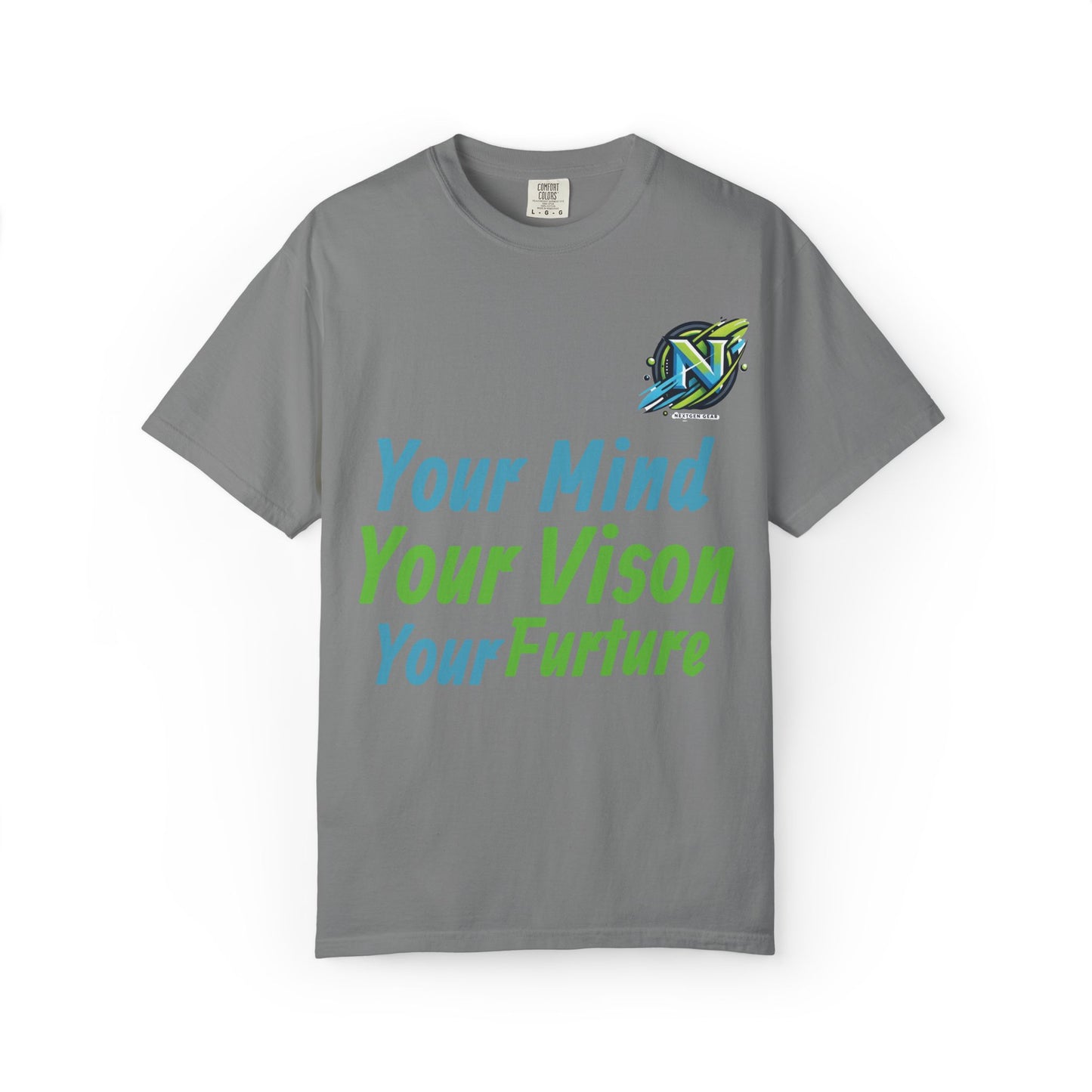 Motivational Graphic T-Shirt — “Your Mind Your Vision Your Future”