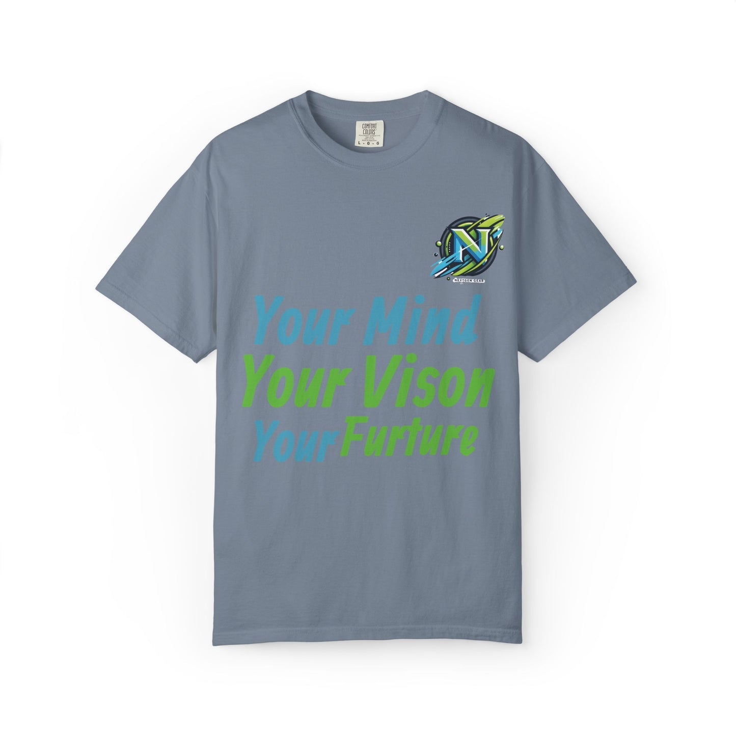 Motivational Graphic T-Shirt — “Your Mind Your Vision Your Future”