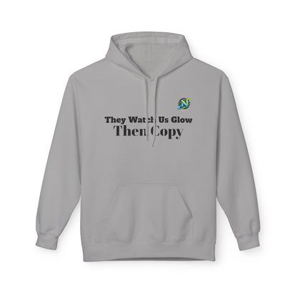 They Watch Us Glow Then Copy Hoodie — NextGen Neon Logo Pullover