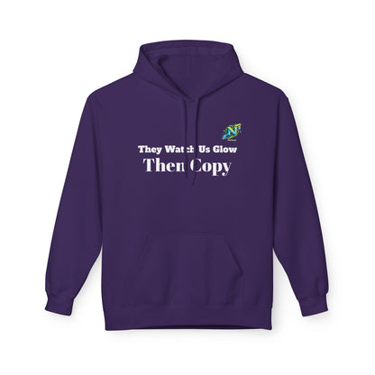 They Watch Us Glow Then Copy Hoodie — NextGen Neon Logo Pullover