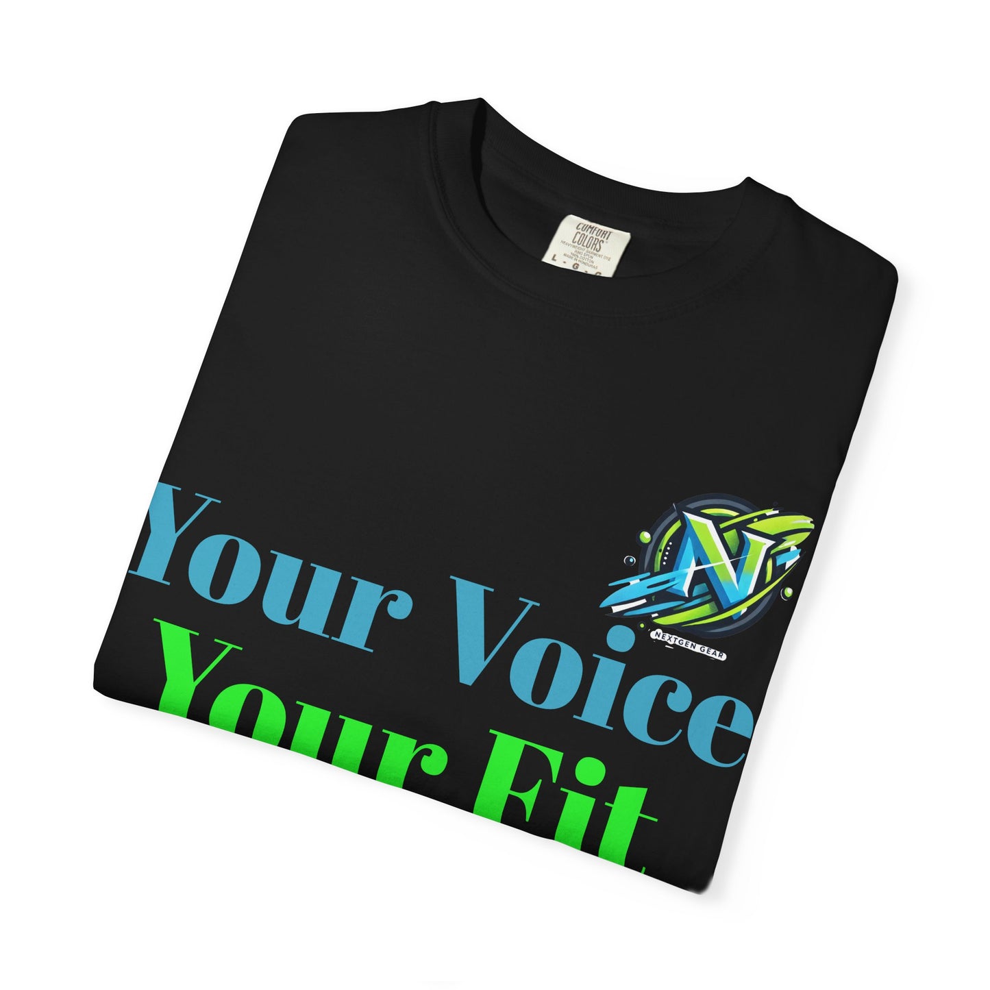 T-Shirt — “Your Voice Your Fit Your Power” Motivational Fitness Tee