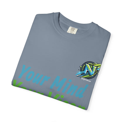 Motivational Graphic T-Shirt — “Your Mind Your Vision Your Future”